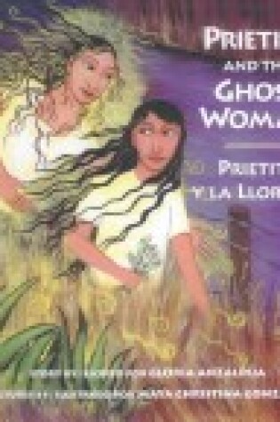 Cover of Prietita and the Ghost Woman / Prietita y La Llorona