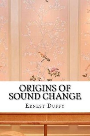 Cover of Origins of Sound Change