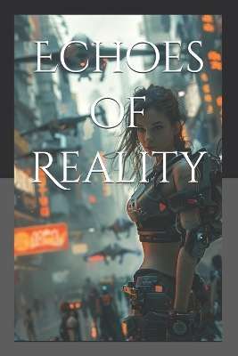 Cover of Echoes of Reality