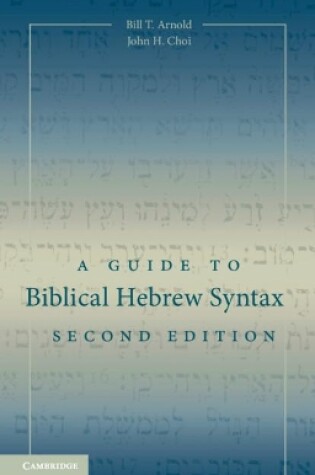 Cover of A Guide to Biblical Hebrew Syntax