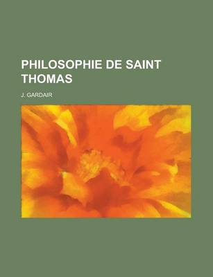 Book cover for Philosophie de Saint Thomas