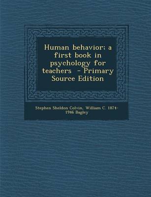 Book cover for Human Behavior; A First Book in Psychology for Teachers - Primary Source Edition