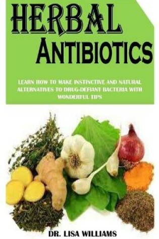 Cover of Herbal Antibiotics