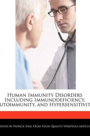 Cover of Human Immunity Disorders Including Immunodeficiency, Autoimmunity, and Hypersensitivity