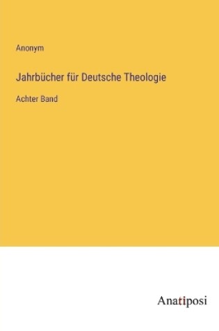 Cover of Jahrbücher für Deutsche Theologie