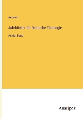 Book cover for Jahrbücher für Deutsche Theologie