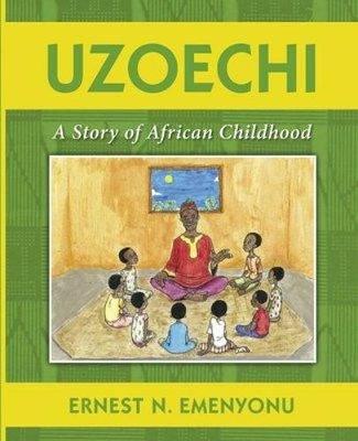 Book cover for Uzoechi: a Story of African Childhood