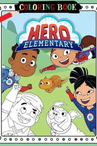 Cover of Hero Elementary Coloring Book