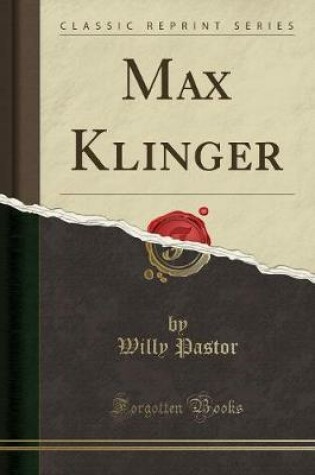 Cover of Max Klinger (Classic Reprint)