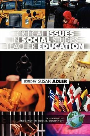 Cover of Critical Issues in Social Studies Teacher Education . Research in Social Education.