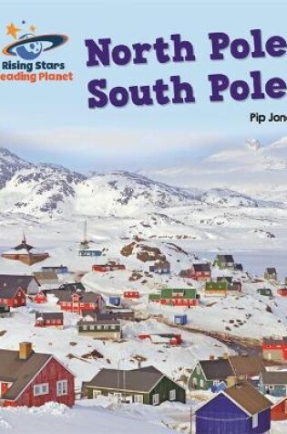 Cover of Reading Planet - North Pole, South Pole - Blue: Galaxy