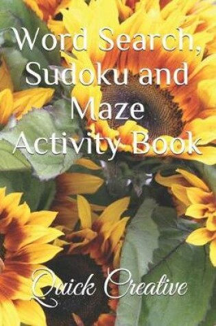 Cover of Word Search, Sudoku and Maze Activity Book