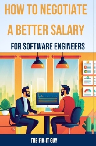 Cover of How to Negotiate a Better Salary for Software Engineers