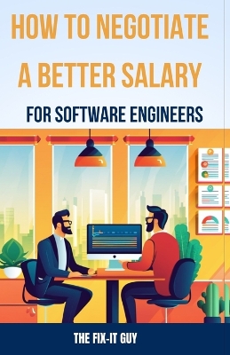 Book cover for How to Negotiate a Better Salary for Software Engineers