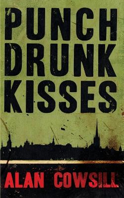 Book cover for Punch Drunk Kisses