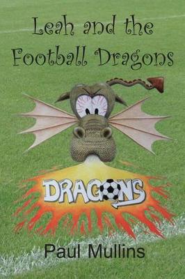 Book cover for Leah and the Football Dragons