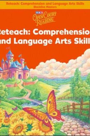 Cover of Open Court Reading, Reteach Blackline Masters - Comprehension and Language Arts Skills, Grade 1