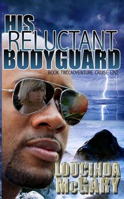 Book cover for His Reluctant Bodyguard