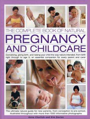 Book cover for Complete Book of Natural Pregnancy and Childcare