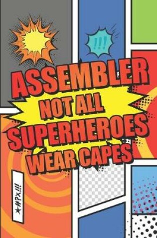 Cover of Assembler Not All Superheroes Wear Capes