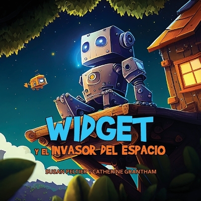 Book cover for Widget y el Invasor Del Espacio