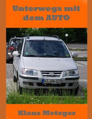 Book cover for Unterwegs mit dem AUTO