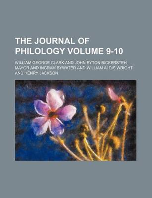 Book cover for The Journal of Philology Volume 9-10