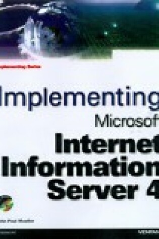 Cover of Implementing Microsoft Internet Information Server 4