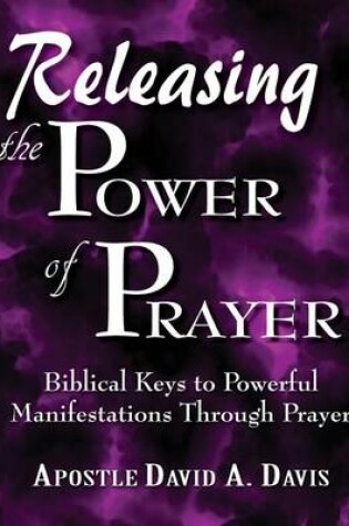 Cover of Releasing the Power of Prayer