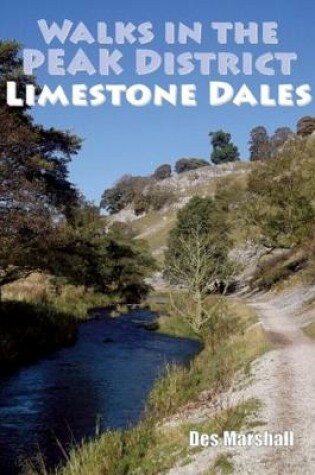 Cover of Walks in the Peak District Limestone Dales