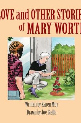 Cover of Love and Other Stories of Mary Worth