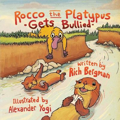 Book cover for Rocco the Platypus Gets Bullied