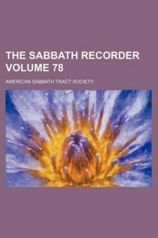 Cover of The Sabbath Recorder Volume 78