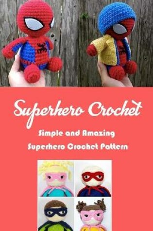 Cover of Superhero Crochet