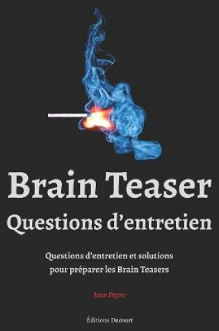 Cover of Brain Teaser, Questions d'entretien