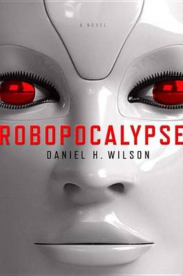 Book cover for Robopocalypse