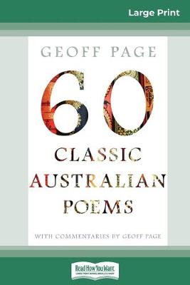 Book cover for 60 Classic Australian Poems (16pt Large Print Edition)