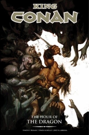 Cover of King Conan: The Hour Of The Dragon