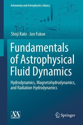 Cover of Fundamentals of Astrophysical Fluid Dynamics