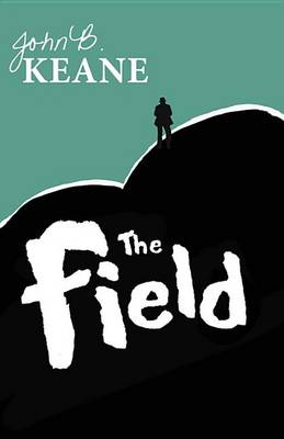 Book cover for The Field, by John B Keane