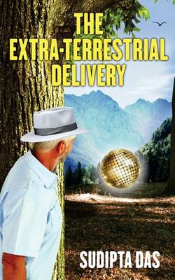 Book cover for The Extra-Terrestrial Delivery