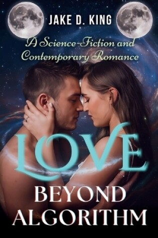 Cover of Love Beyond Algorithm