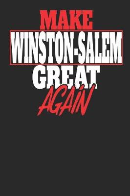 Book cover for Make Winston-Salem Great Again