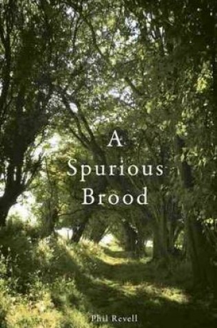 Cover of A Spurious Brood