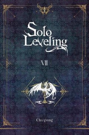 Cover of Solo Leveling, Vol. 7 (novel)