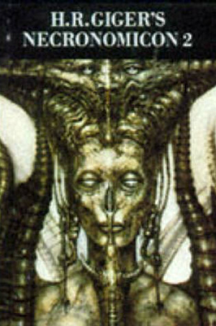 Cover of H. R. Giger's Necronomicon II