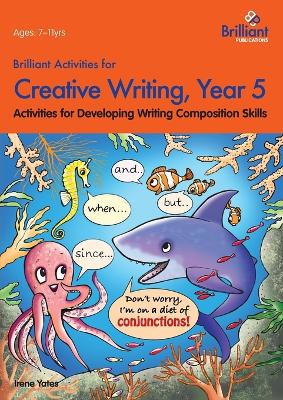 Book cover for Brilliant Activities for Creative Writing, Year 5
