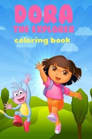 Cover of dora the explorer coloring book