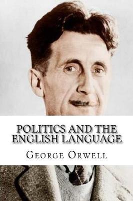 Book cover for Politics and the English Language