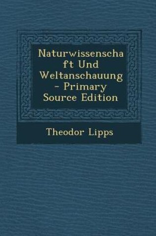 Cover of Naturwissenschaft Und Weltanschauung